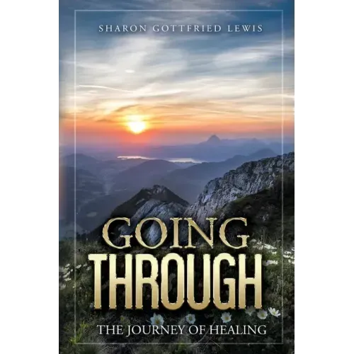 Going Through the Journey of Healing