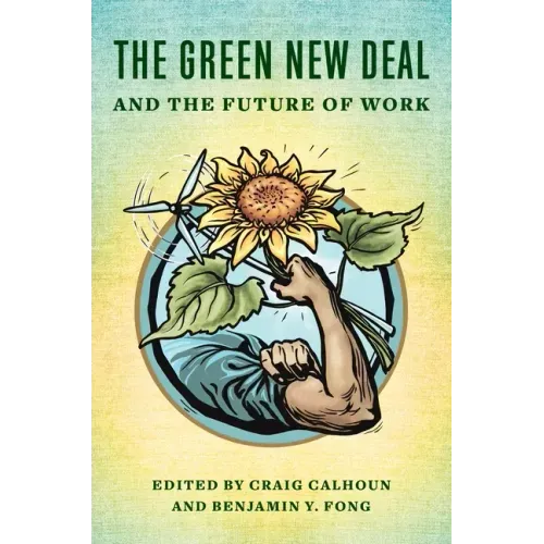 The Green New Deal and the Future of Work