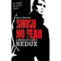 Show No Fear Redux: Bouncers diary