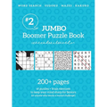 Jumbo Boomer Puzzle Book #2: 200+ pages of puzzles & brain exercises to keep your mind sharp for Seniors
