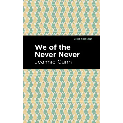 We of the Never Never