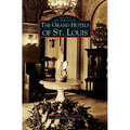 Grand Hotels of St. Louis