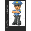 Just A Cop