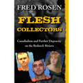 Flesh Collectors: Cannibalism and Further Depravity on the Redneck Riviera