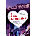 A Fine Romance: Adapting Broadway to Hollywood in the Studio System Era