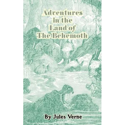 Adventures in the Land of the Behemoth