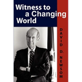 Witness to a Changing World