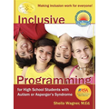 Inclusive Programming for High School Students with Autism or Asperger's Syndrome