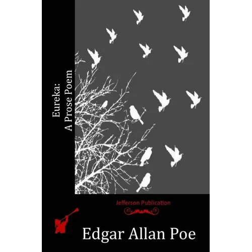 Eureka: A Prose Poem