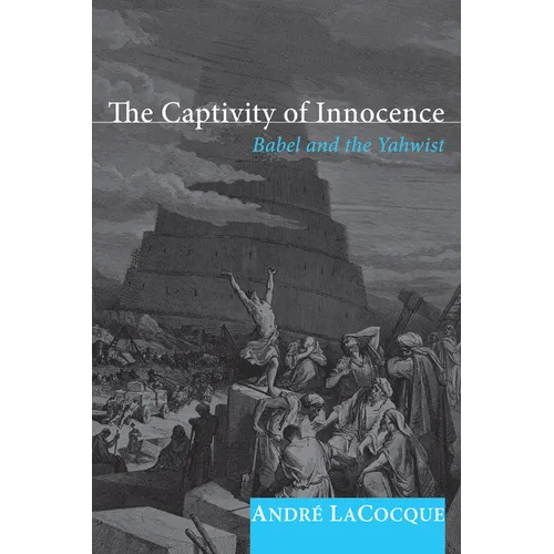 The Captivity of Innocence