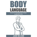 Body Languages: The Art Of Non-Verbal Communication