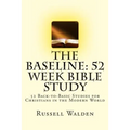 The Baseline: 52 Week Bible Study