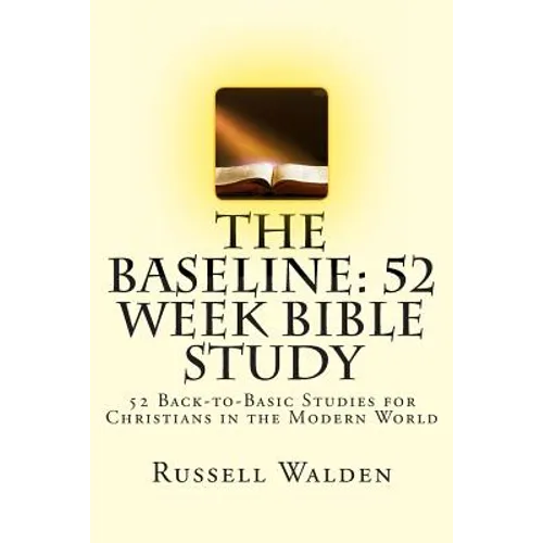 The Baseline: 52 Week Bible Study