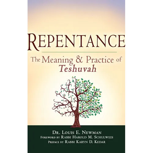 Repentance: The Meaning and Practice of Teshuvah