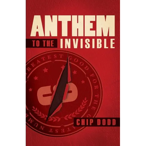 Anthem to the Invisible