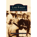 Lake Forest: Estates, People, and Culture