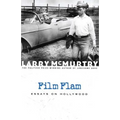 Film Flam: Essays on Hollywood