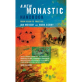 A New Monastic Handbook: From Vision to Practice