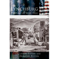 Lynchburg: A City Set on Seven Hills