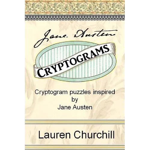 Jane Austen Cryptograms: Cryptogram Puzzles Inspired by Jane Austen