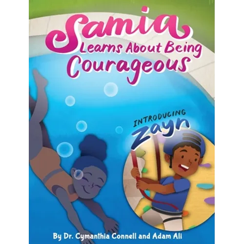 Samia Learns about Being Courageous