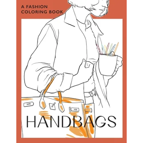 Handbags: A coloring book for Adults and Teenagers