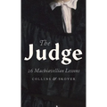 The Judge: 26 Machiavellian Lessons