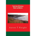 Twelve Days Of Christmas Murder and Mayhem