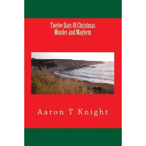Twelve Days Of Christmas Murder and Mayhem