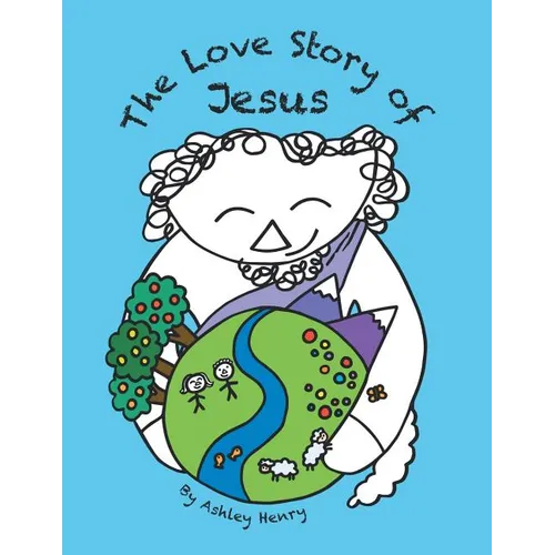 The Love Story of Jesus