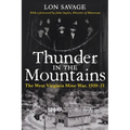 Thunder In the Mountains: The West Virginia Mine War, 1920-21