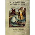 Orlando Furioso: Orlando Enraged