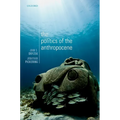 The Politics of the Anthropocene