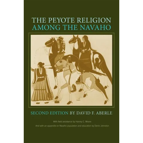 The Peyote Religion Among the Navaho
