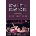 Now I Lay Me Down to Die: (A Golden-Age Mystery Reprint)