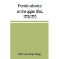 Frontier advance on the upper Ohio, 1778-1779