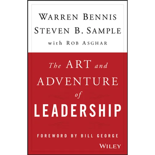 The Art and Adventure of Leadership: Understanding Failure, Resilience and Success