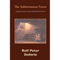 The Subterranean Forest