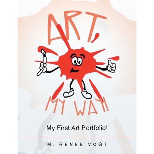 Art My Way!: My First Art Portfolio!
