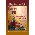 The Power of an Endless Life