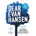 Dear Evan Hansen: The Novel
