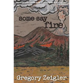 Some Say Fire