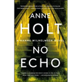 No Echo: Hanne Wilhelmsen Book Sixvolume 6