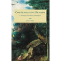 Contemplative Realism: A Theological-Aesthetical Manifesto