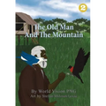 The Old Man And The Mountain