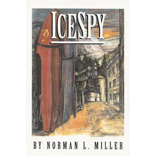 IceSpy: A novel that is CHILLING TO THE BONE