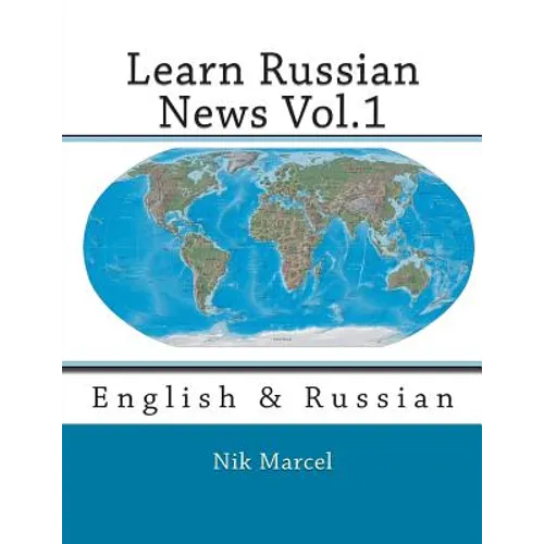 Learn Russian News Vol.1: English & Russian