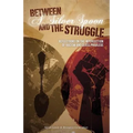 Between A Silver Spoon and the Struggle: Reflections on the Intersection of Racism and Class Privilege