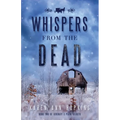 Whispers from the Dead