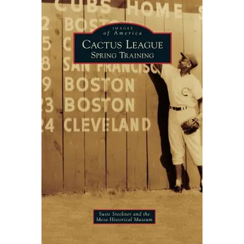 Cactus League: Spring Training